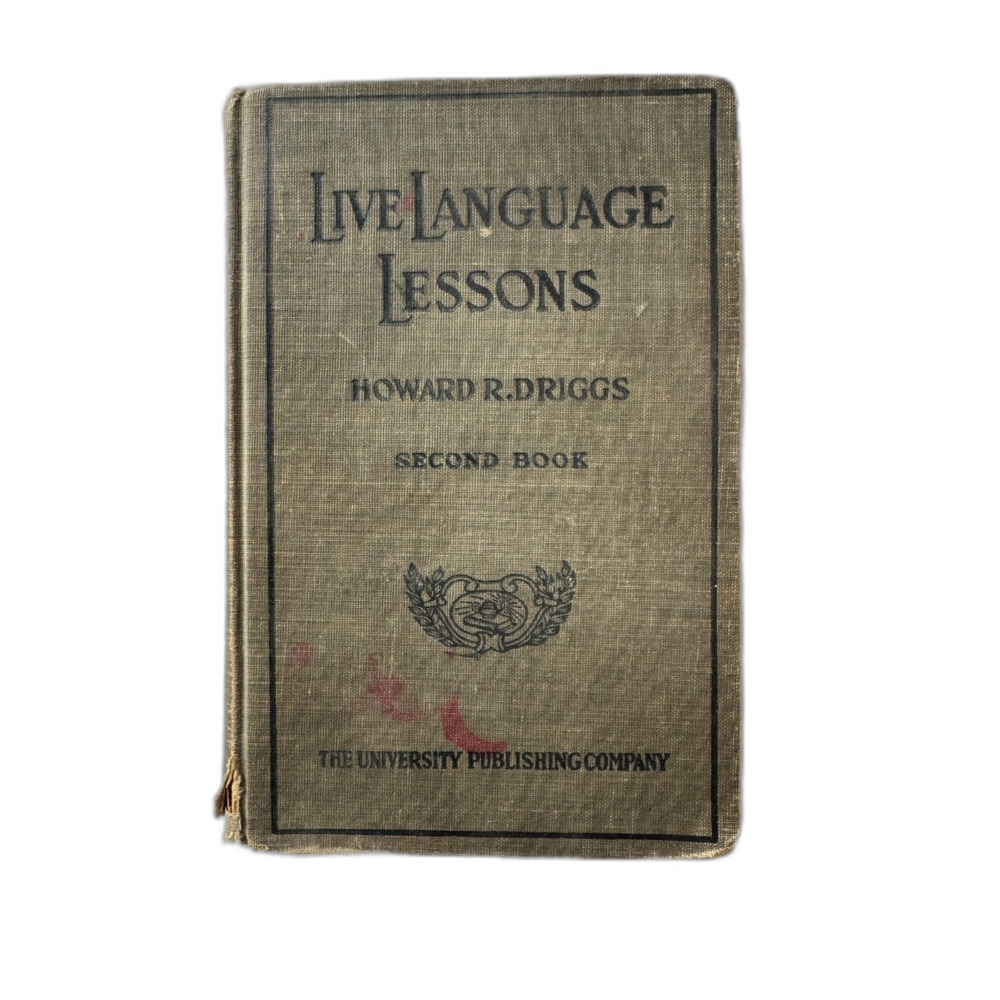 Vintage 1920s Live Language Lessons Second Book Howard R Driggs Antique